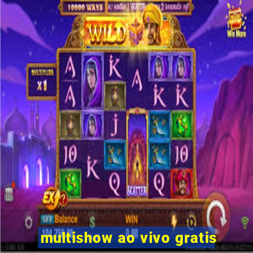 multishow ao vivo gratis